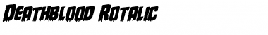 Download Deathblood Rotalic Font Download Deathblood Rotalic Font