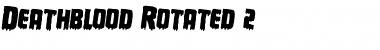 Download Deathblood Rotated 2 Font Download Deathblood Rotated 2 Font