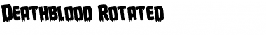 Download Deathblood Rotated Font Download Deathblood Rotated Font