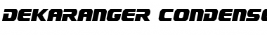 Download Dekaranger Condensed Italic Font Download Dekaranger Condensed Italic Font