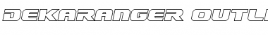 Download Dekaranger Outline Italic Font Download Dekaranger Outline Italic Font
