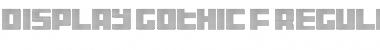 Download Display Gothic F Font Download Display Gothic F Font