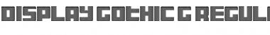 Download Display Gothic G Font Download Display Gothic G Font