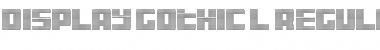 Download Display Gothic L Font Download Display Gothic L Font