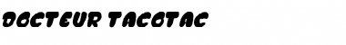 Download DOCTEUR TACOTAC Font Download DOCTEUR TACOTAC Font