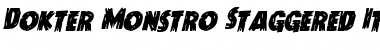 Download Dokter Monstro Staggered Italic Font Download Dokter Monstro Staggered Italic Font