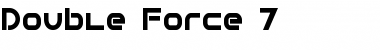 Download Double Force 7 Font Download Double Force 7 Font