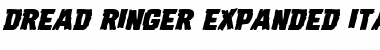 Download Dread Ringer Expanded Italic Font Download Dread Ringer Expanded Italic Font