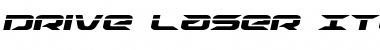 Download Drive Laser Italic Font Download Drive Laser Italic Font