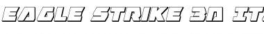 Download Eagle Strike 3D Italic Font Download Eagle Strike 3D Italic Font