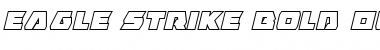 Download Eagle Strike Bold Outline Italic Font Download Eagle Strike Bold Outline Italic Font