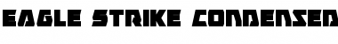 Download Eagle Strike Condensed Font Download Eagle Strike Condensed Font