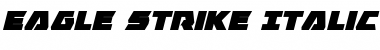 Download Eagle Strike Italic Font Download Eagle Strike Italic Font