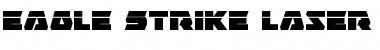 Download Eagle Strike Laser Font Download Eagle Strike Laser Font