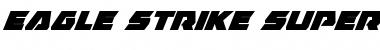 Download Eagle Strike Super-Italic Font Download Eagle Strike Super-Italic Font