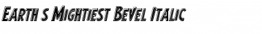 Download Earth's Mightiest Bevel Italic Font Download Earth's Mightiest Bevel Italic Font