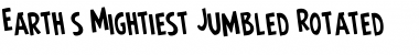 Download Earth's Mightiest Jumbled Rotated Font Download Earth's Mightiest Jumbled Rotated Font
