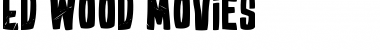 Download Ed Wood Movies Font Download Ed Wood Movies Font