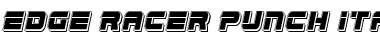 Download Edge Racer Punch Italic Font Download Edge Racer Punch Italic Font