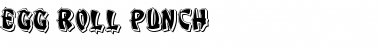 Download Egg Roll Punch Font Download Egg Roll Punch Font