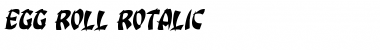 Download Egg Roll Rotalic Font Download Egg Roll Rotalic Font
