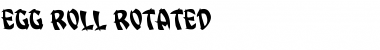 Download Egg Roll Rotated Font Download Egg Roll Rotated Font