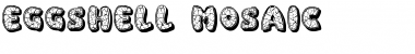 Download Eggshell Mosaic Font Download Eggshell Mosaic Font