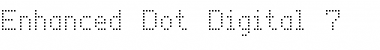 Download Enhanced Dot Digital-7 Font Download Enhanced Dot Digital-7 Font