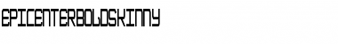 Download EpicenterBoldSkinny Font Download EpicenterBoldSkinny Font