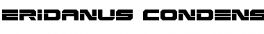 Download Eridanus Condensed Font Download Eridanus Condensed Font