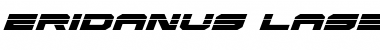 Download Eridanus Laser Italic Font Download Eridanus Laser Italic Font