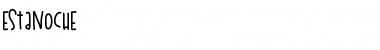Download EstaNoche Font Download EstaNoche Font
