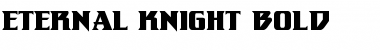 Download Eternal Knight Bold Font Download Eternal Knight Bold Font