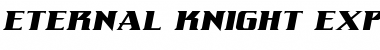 Download Eternal Knight Expanded Italic Font Download Eternal Knight Expanded Italic Font