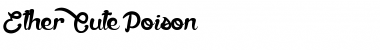 Download Ether Cute Poison Font Download Ether Cute Poison Font