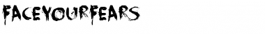 Download Face Your Fears Font Download Face Your Fears Font
