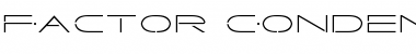 Download Factor Condensed Font Download Factor Condensed Font