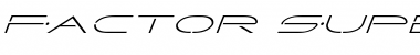 Download Factor Super-Italic Font Download Factor Super-Italic Font