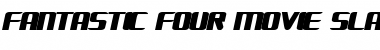 Download FANTASTIC FOUR MOVIE SLANT Font Download FANTASTIC FOUR MOVIE SLANT Font