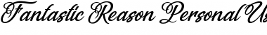 Download Fantastic Reason Personal Use Font Download Fantastic Reason Personal Use Font