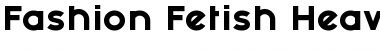 Download Fashion Fetish Heavy Font Download Fashion Fetish Heavy Font