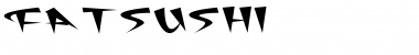 Download Fat Sushi Font Download Fat Sushi Font