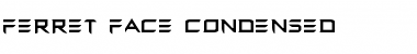 Download Ferret Face Condensed Font Download Ferret Face Condensed Font