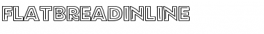 Download FlatBreadInline Font Download FlatBreadInline Font