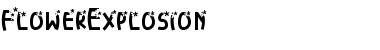 Download FlowerExplosion Font Download FlowerExplosion Font