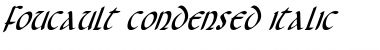 Download Foucault Condensed Italic Font Download Foucault Condensed Italic Font