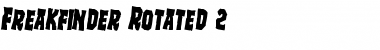 Download Freakfinder Rotated 2 Font Download Freakfinder Rotated 2 Font