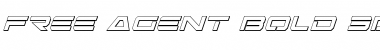 Download Free Agent Bold 3D Italic Font Download Free Agent Bold 3D Italic Font