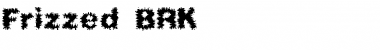 Download Frizzed (BRK) Font Download Frizzed (BRK) Font