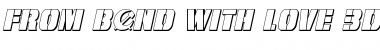 Download From BOND With Love 3D Italic Font Download From BOND With Love 3D Italic Font